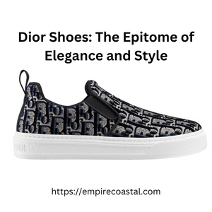 Dior Shoes: The Epitome of Elegance and Style