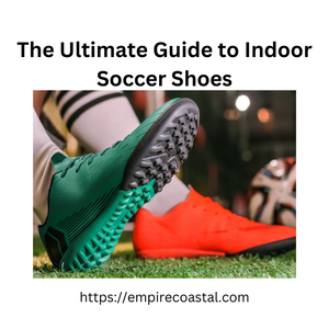 The Ultimate Guide to Indoor Soccer Shoes