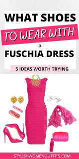 what color shoes to wear with fuchsia dress