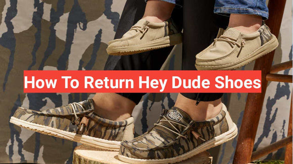 how to return hey dude shoes