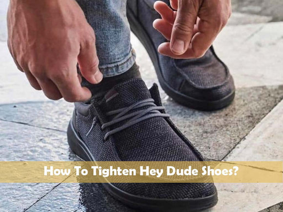 how to adjust hey dude shoes