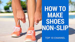 how to make shoes skid proof