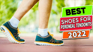 ** What Are the Best Shoes for Peroneal Tendonitis? A Comprehensive Guide**